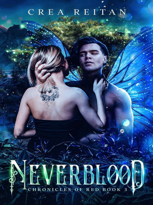 Title details for Neverblood by Crea Reitan - Available